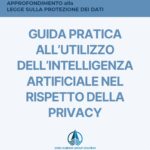 COPERTINA Guida pratica all’utilizzo dell’intelligenza artificiale nel rispetto della privacy