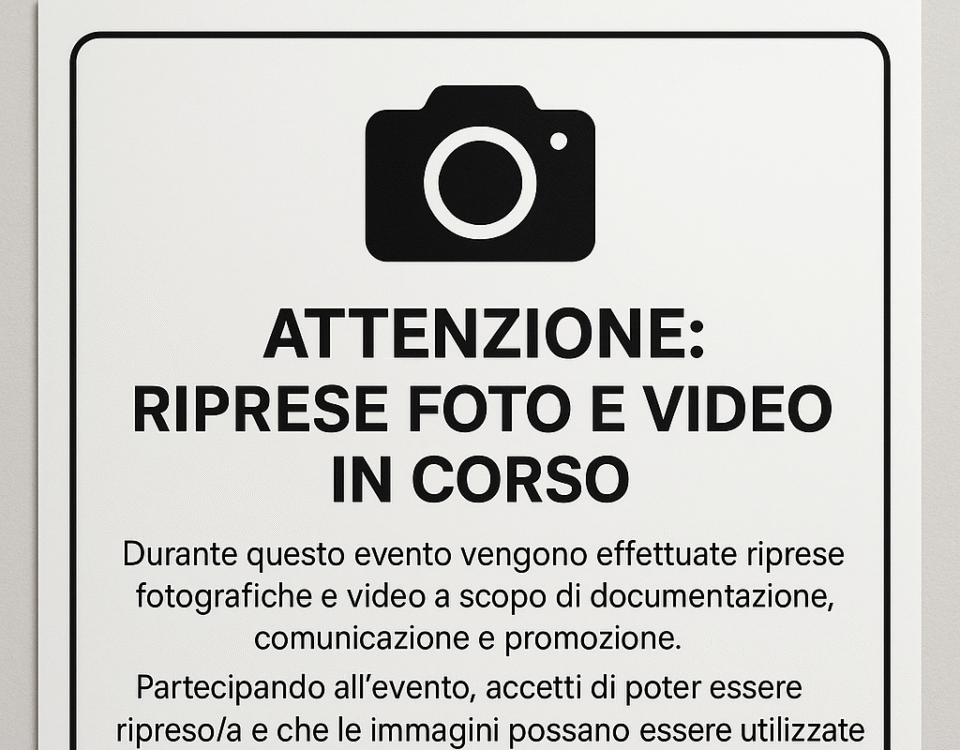 esempio di cartello da apporre ad eventi per le riprese foto e video